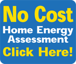 Click this button to sign up for your no-cost Home Energy Assessment